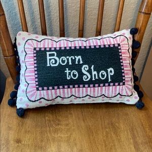 🛍 BORN TO SHOP pillow